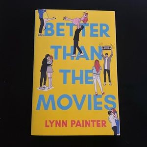 Better Than The Movies by Lynn Painter